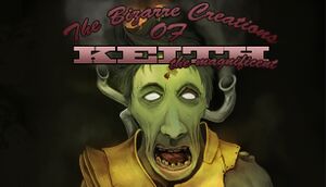 The Bizarre Creations of Keith the Magnificent cover