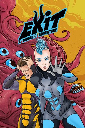 Exit: A Biodelic Adventure cover