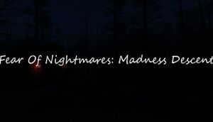 Fear of Nightmares: Madness Descent cover