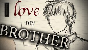 I Love My Brother cover