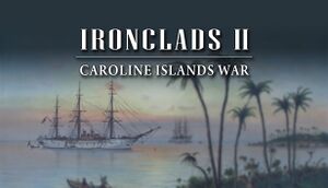 Ironclads 2: Caroline Islands War 1885 cover