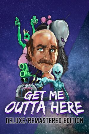 Get Me Outta Here - Deluxe/Remastered Edition cover