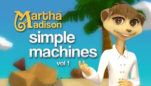 Martha Madison: Simple Machines Volume 1 cover