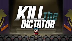Kill the Dictator cover