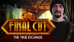 Final Cut: The True Escapade cover