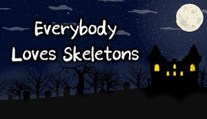Everybody Loves Skeletons cover