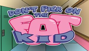 Don't Pick On The Fat Kid cover