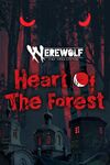 Werewolf The Apocalypse - Heart of the Forest cover.jpg