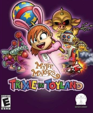 Myth Makers: Trixie in Toyland cover