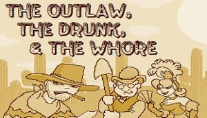 The Outlaw, The Drunk, & The Whore cover