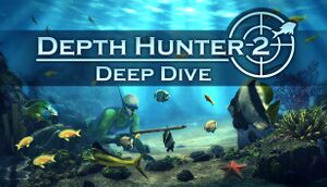 Depth Hunter 2: Deep Dive cover