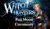Witch Hunters Full Moon Ceremony Collector's Edition cover.jpg