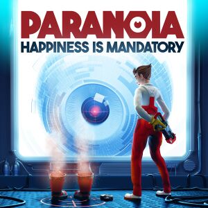 Paranoia: Happiness is Mandatory cover