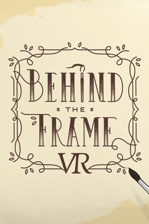 Behind the Frame: The Finest Scenery VR cover