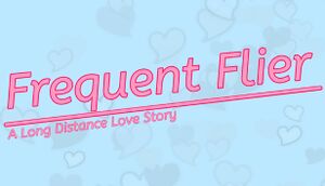 Frequent Flyer: A Long Distance Love Story cover