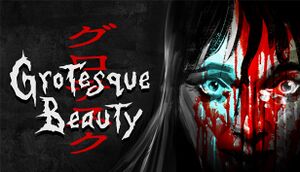 Grotesque Beauty - A Psychological Horror Text Adventure cover