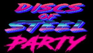 Discs of Steel Party cover