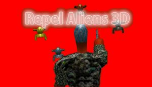Repel Aliens 3D cover