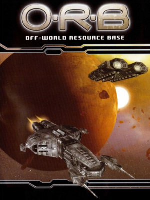 O.R.B: Off-World Resource Base cover