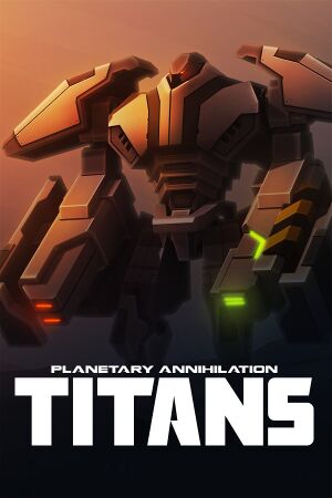 Planetary Annihilation: Titans cover