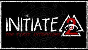 The Initiate 2: The First Interviews cover