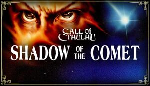 Call of Cthulhu: Shadow of the Comet cover
