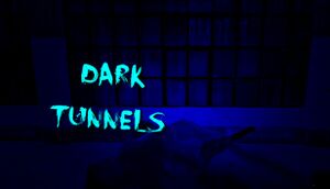 Dark Tunnels cover