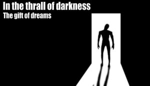 In the Thrall of Darkness: The Gift of Dreams cover