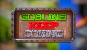 Goblins Keep Coming - Tower Defense cover