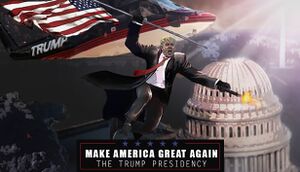 Make America Great Again: The Trump Presidency cover