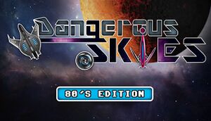 Dangerous Skies 80's edition cover