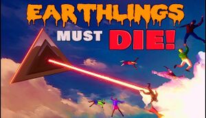 Earthlings Must Die cover