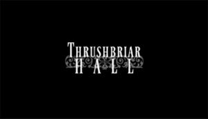 Thrushbriar Hall cover