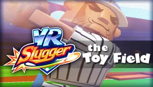 VR Slugger: The Toy Field cover