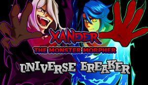 Xander the Monster Morpher: Universe Breaker cover