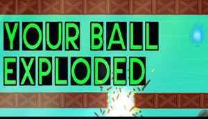 Your Ball Exploded cover