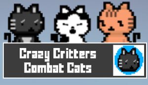Crazy Critters - Combat Cats cover