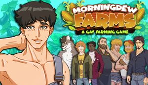 Morningdew Farms: A Gay Farming Game cover