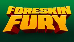 Foreskin Fury cover