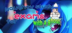 Naughty study for exams with a ghost cover