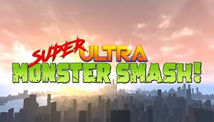 Super Ultra Monster Smash! cover