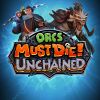 Orcs Must Die! Unchained - Open Beta cover.jpg
