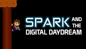 Spark and The Digital Daydream cover