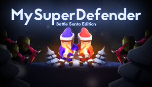 My Super Defender: Battle Santa Edition cover