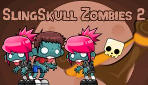 SlingSkull Zombies 2 cover