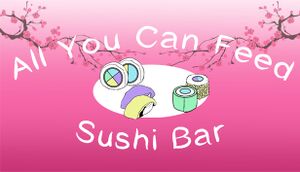 All You Can Feed: Sushi Bar cover