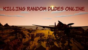 Killing Random Dudes Online cover
