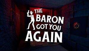 The Baron Got You Again cover