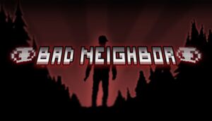 Bad Neighbor cover