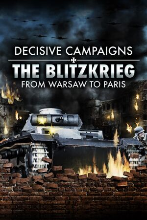 Decisive Campaigns: The Blitzkrieg from Warsaw to Paris cover